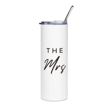 Load image into Gallery viewer, The Mrs Stainless Steel Tumbler